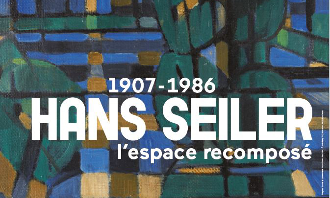 Conférence sur l’exposition Hans Seiler (1907-1986), l’espace recomposé