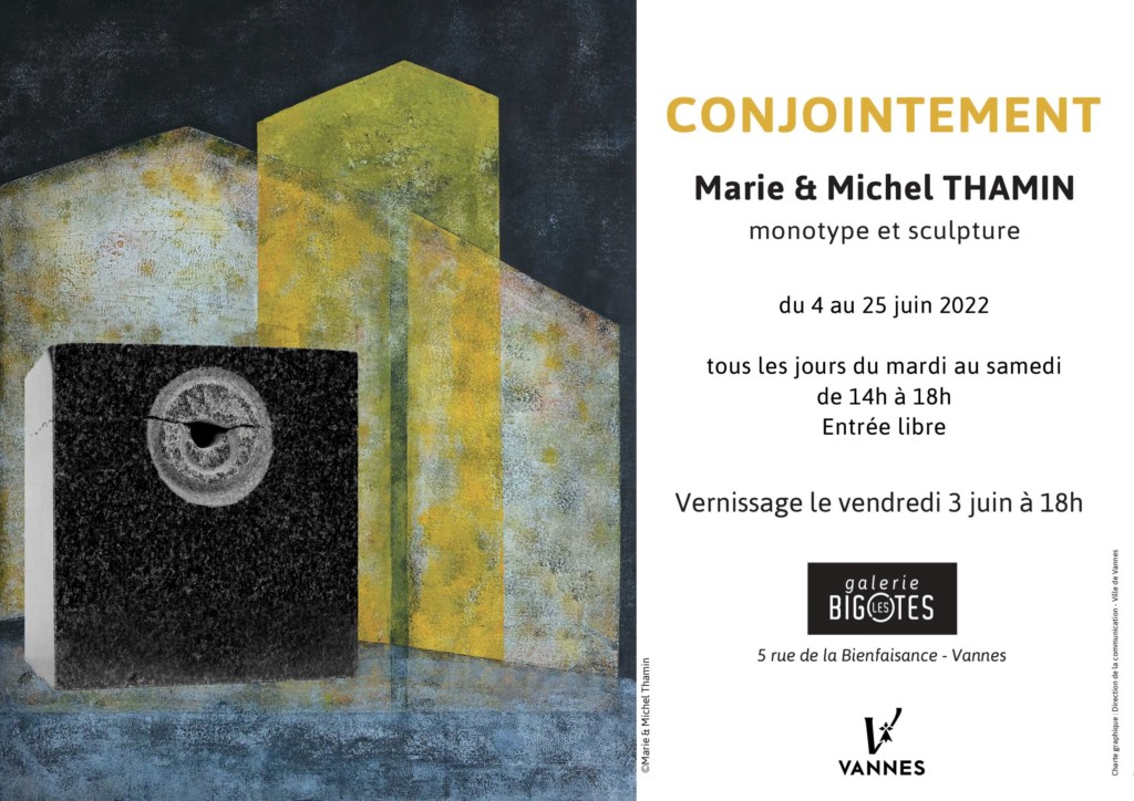 CONJOINTEMENT  exposition des artistes Marie et Michel THAMIN