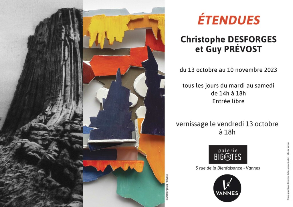 “ E T E N D U E S ” Christophe DESFORGES & Guy PREVOST